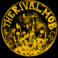 The Rival Mob- Mob Justice (LP)