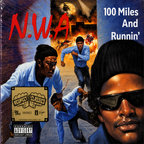 N.W.A. – 100 Miles And Runnin' (LP)