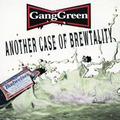 Gang Green- Another Case Of Brewtality (LP)