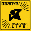 Descendents- Hallraker Live! (LP)