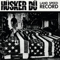 Hüsker Dü- Land Speed Record (LP)