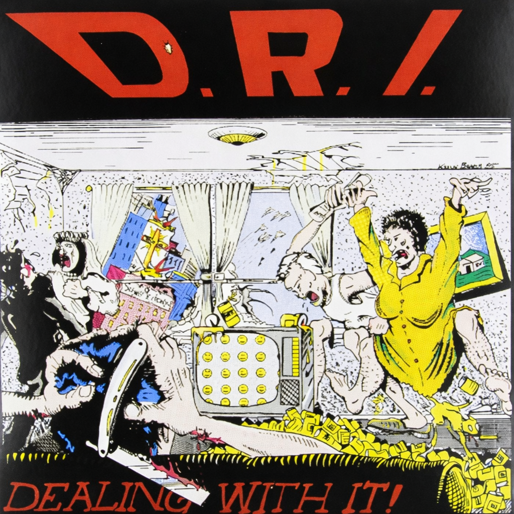 D.R.I.- Dealing With It! (LP)