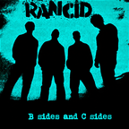 Rancid- B Sides And C Sides Glow In The Dark (2LP)