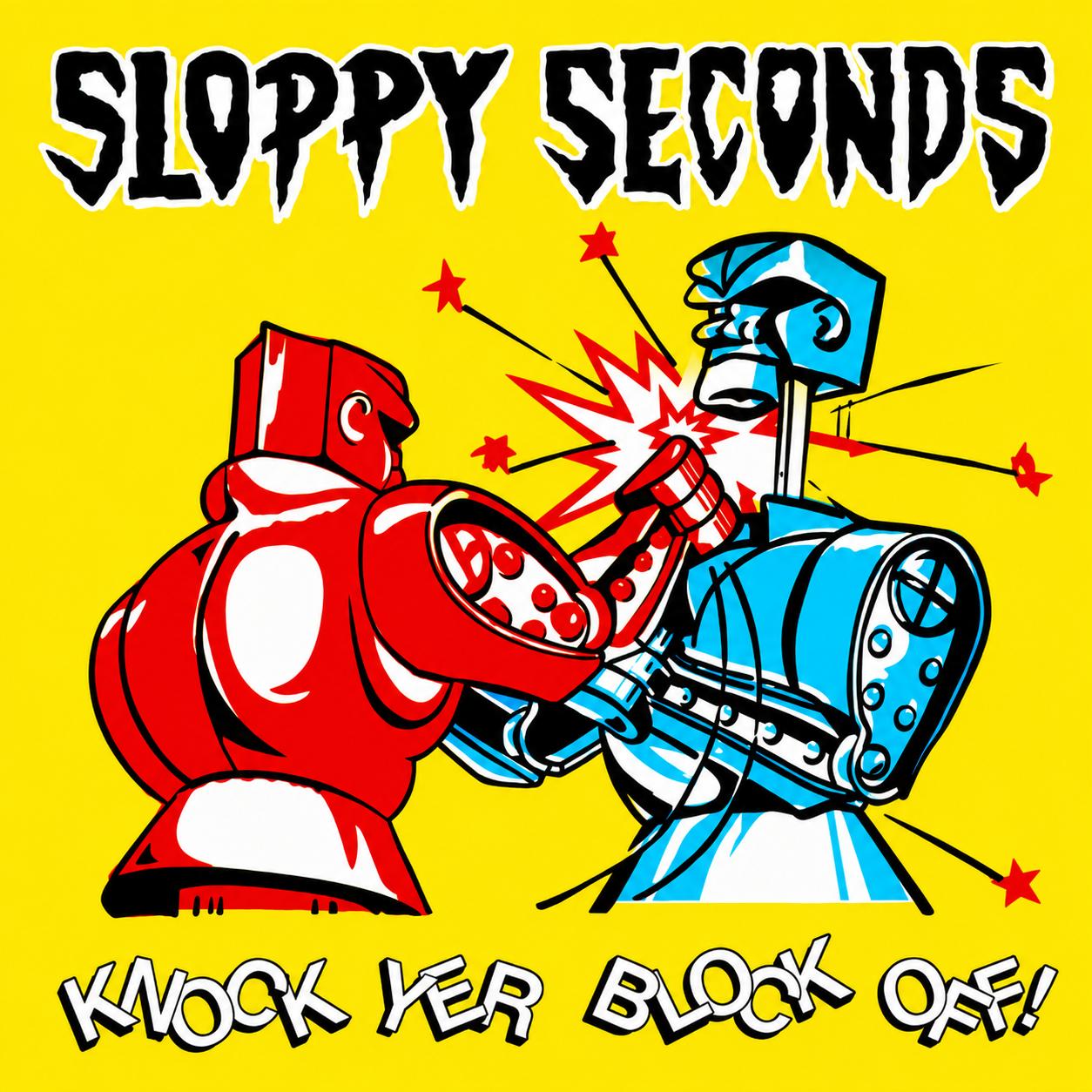 Sloppy Seconds - Knock Yer Block Off! (LP)