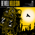 Be Well- Hello Sun (12" EP)