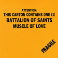 Battalion Of Saints - Muscle Of Love (7")