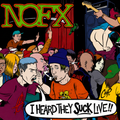 NOFX- I Heard They Suck Live! (LP)