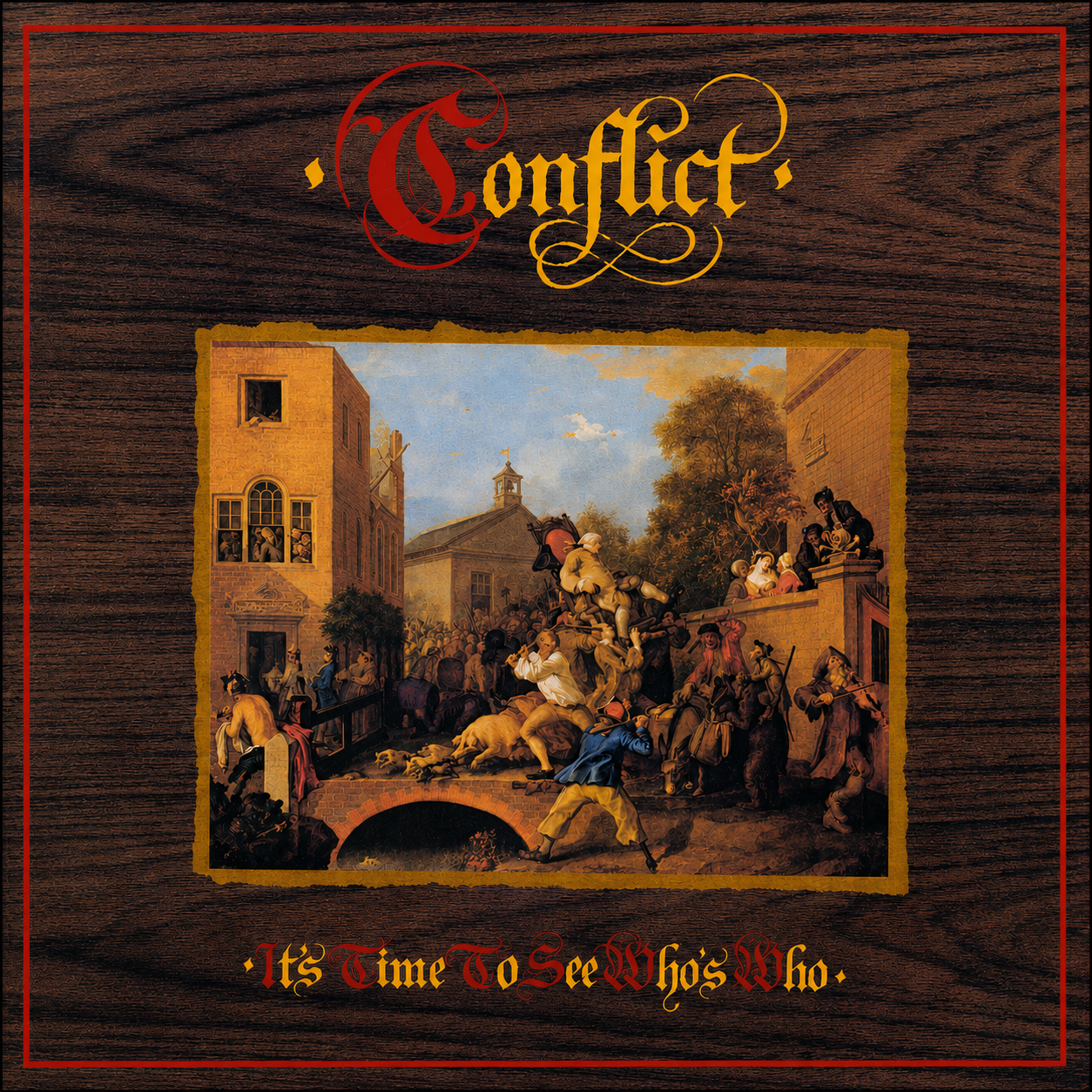 Conflict – It's Time To See Who's Who (LP)