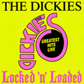 The Dickies- Locked 'N' Loaded (LP)