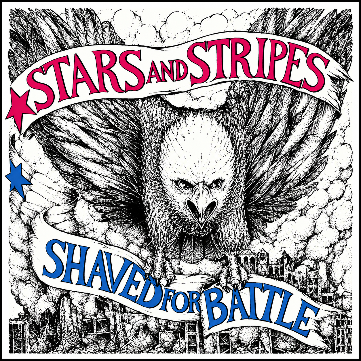 STARS & STRIPES- Shaved for Battle (LP)