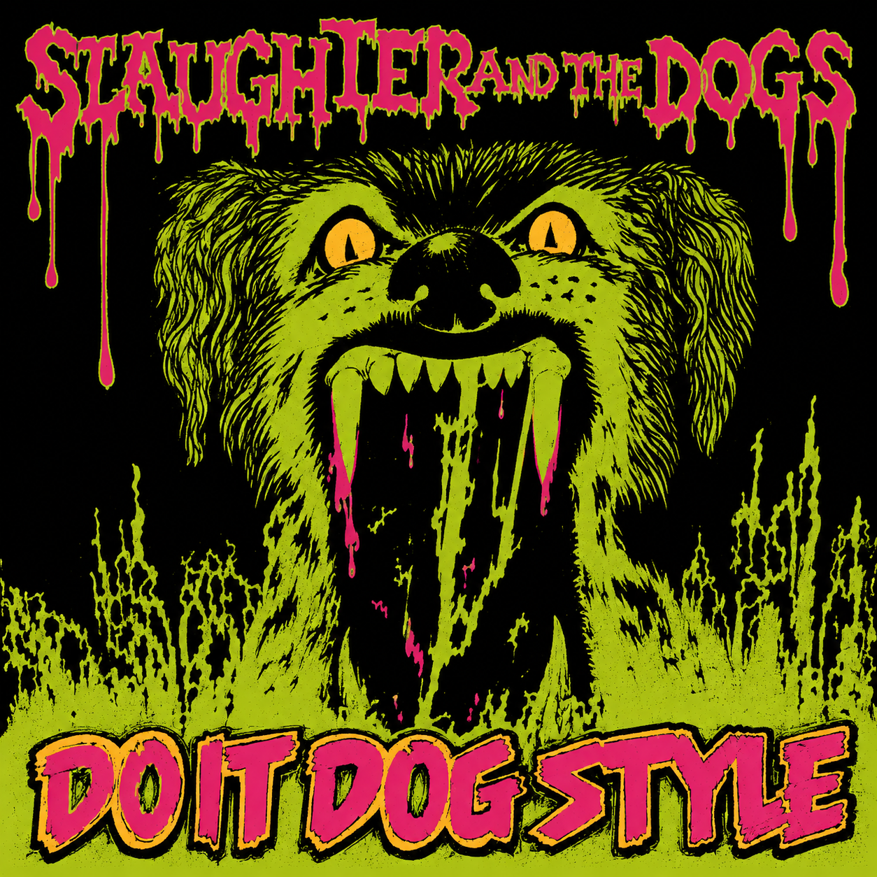 SLAUGHTER AND THE DOGS- DO IT DOG STYLE (LP)