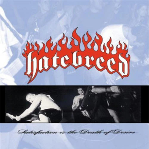 Hatebreed- Satisfaction Is The Death Of Desire (LP)